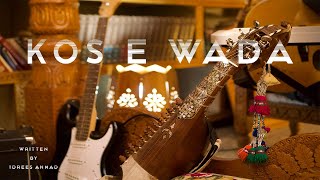 Kos e Wada (Official Music Video) |Qashqarian Band|