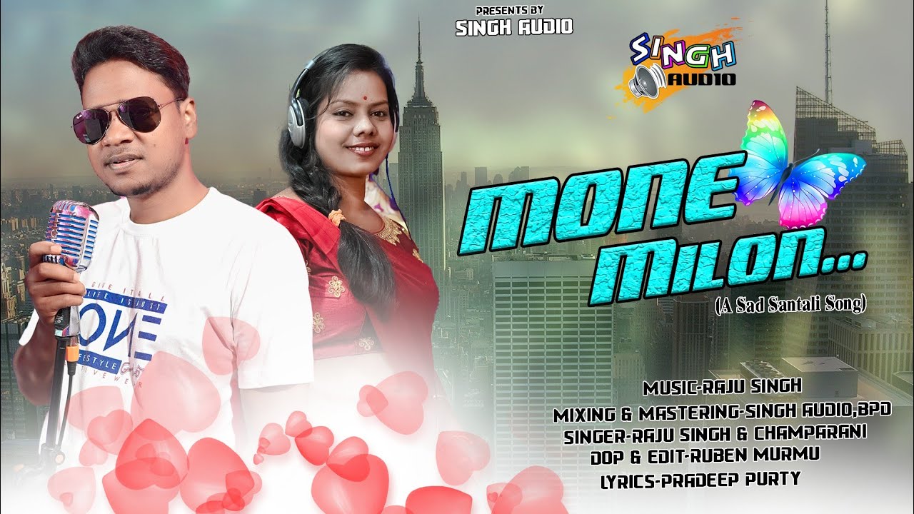 Milon Raju Mone milon !! New Santali Studio Version !! Raju Singh !! ChampaRani ...