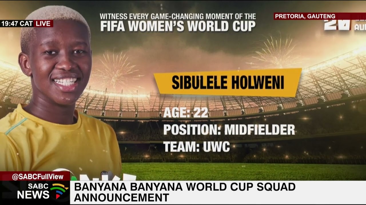 Banyana coach, Desiree Ellis announces the 2023 FIFA Women's World Cup squad