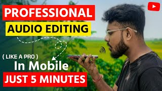 How to Edit Professional Audio In Mobile? | PROFESSIONAL AUDIO in Any Mobile In 5 Minutes 🔥 screenshot 4