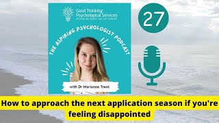 How to approach DClinPsy application season if you're feeling disappointed