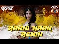 Djyogz  raani naan remix