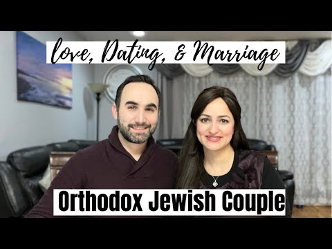 Love Dating & Marriage As An Orthodox Jewish Couple Q&A