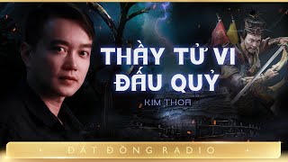 Nghe truyện ma : THẦY TỬ VI ĐẤU QUỶ - Chuyện ma về hồn quỷ bà mẹ kế