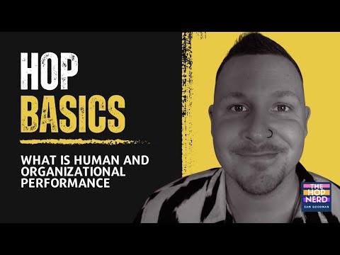 What is HOP? |  Human & Organizational Performance