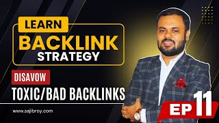 How to Disavow & Remove Bad/Toxic Backlinks for Better SEO | Google Disavow Tool Explained [Ep 11]