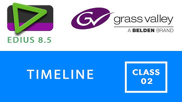 EDIUS 8.5 // CLASS - 2 // TIMELINE