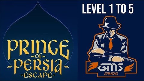 Prince of Persia Escape | 720p HD Gameplay | Level 1 to 5