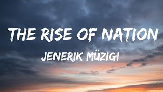 Resurrection Ertugrul Theme Song - The Rise Of Nation - Jenerik Müzigi - (Lyrics)