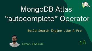 #16 🔍 MongoDB Atlas Search "AUTOCOMPLETE" Operator Explained  | Hindi | #mongodb #systemdesign