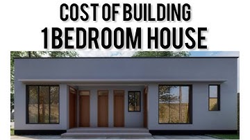 COST OF BUILDING A 1 bedroom HOUSE NIGERIANS 