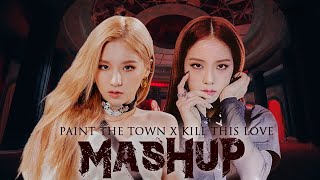 LOONA x BLACKPINK- PAINT THE TOWN x KILL THIS LOVE MASHUP