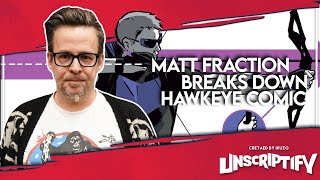 Matt Fraction Talks About His Acclaimed Hawkeye Comic Unscriptify Podcast