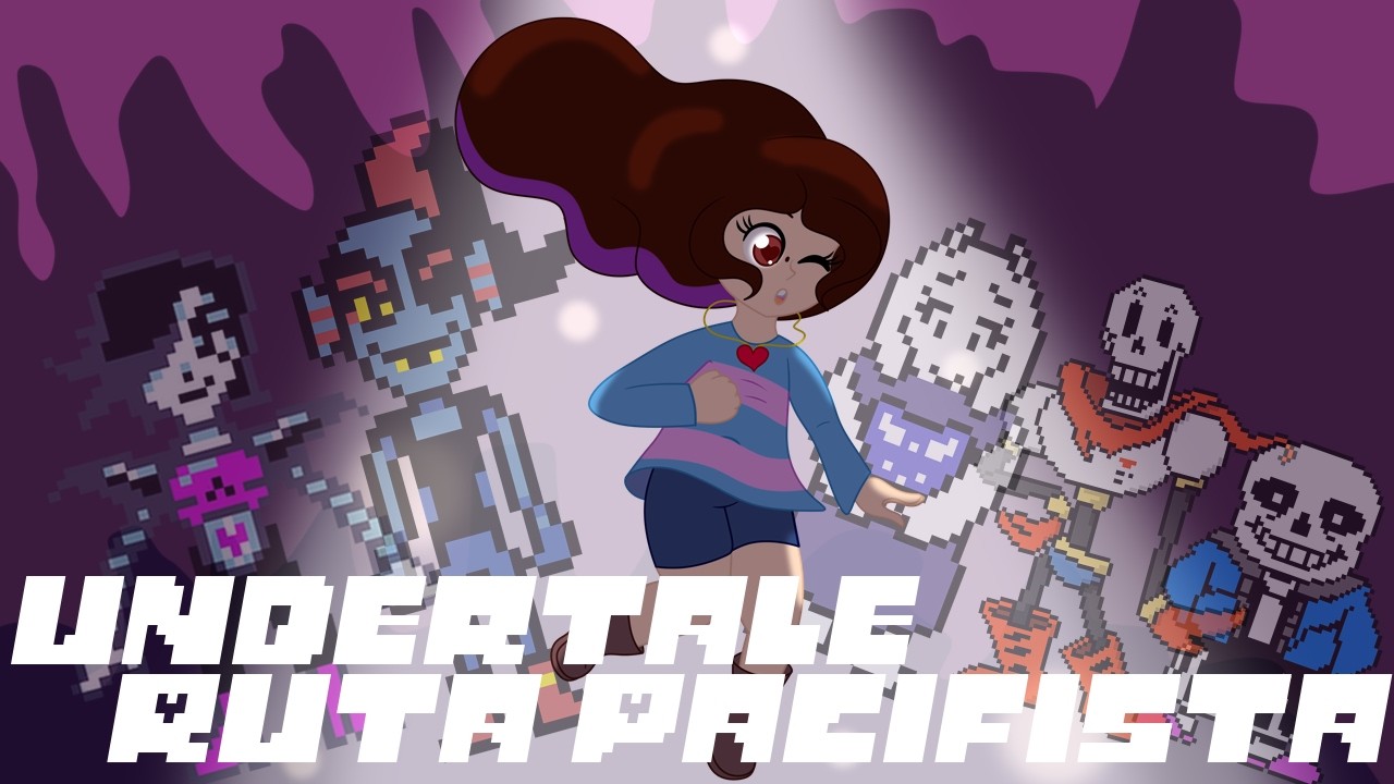 Glamour, Poses salvajes y Mentiras de una traidora 7.7 - Undertale Ruta Pacifista, Capitulo 6