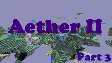 Minecraft: Lets Play The Aether II w/Blackladder Part 3 - The hunt for diamonds.