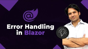 Error handling in Blazor WebAssembly (Blazor Tutorial)