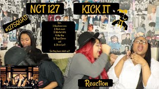 NCT 127 'KICK IT' REACTION [BRUCE LEE! & LOVE U CHIKK!]