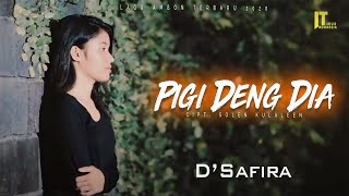 D'Safira - PIGI DENG DIA Lagu Ambon Terbaru 2020