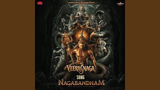 Veera Naga (From "Nagabandham") (Tamil)