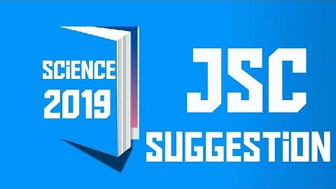 JSC Science Suggestion 2019 | জেএসসি বিজ্ঞান সাজেশন ২০১৯ | Must Watch