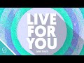 John Finch - Live for You (Lyric Video)