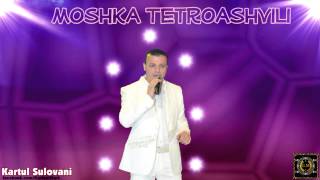 Moshka Tetroashvili - Deda