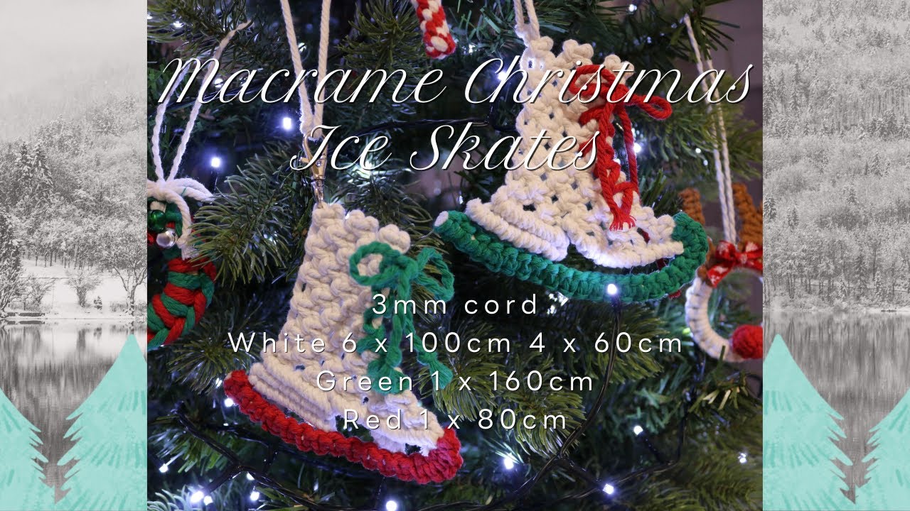 DIY Macrame Christmas Ice Skates Ornament / Christmas tree decoration #diychristmasdecoration 