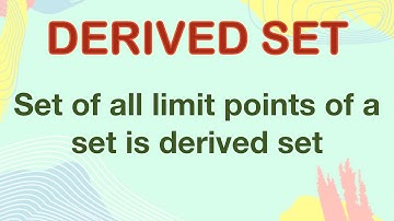 Derived set | Definition | examples | Real analysis | metric space | Topology | Msc | Bsc