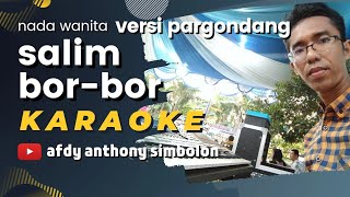 SALIM BOR - BOR versi Medan Pargondang (Karaoke Tanpa Vocal) by Afdy