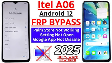 Itel A06 Frp Bypass Android 12 Without Pc (Apps Not Disable - Palm Store Not Work) 2025 New Method
