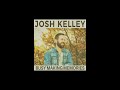 Josh Kelley - Busy Making Memories (official audio video)