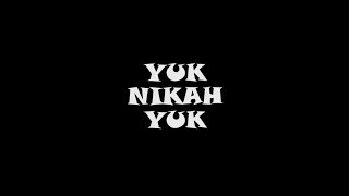 YUK NIKAH YUK Short Movie Indonesia Full teks Indonesia #yuknikah #yukngaji