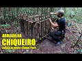 CONSTRUINDO UM CHIQUEIRO I ARMADILHA DE CAÇA #06 #aventuraextrema