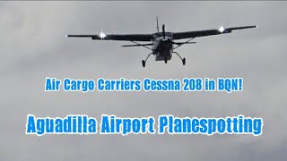 Air Cargo Carriers Cessna 208 in Aguadilla Airport #plane #airport #planespotter