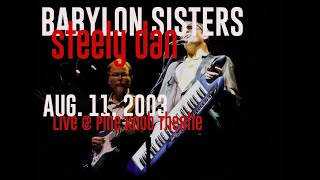 Steely Dan - Babylon Sisters (live @ Pine Knob Amphitheatre - 8.11.2003)
