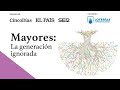 DIRECTO | Mayores: La generación ignorada