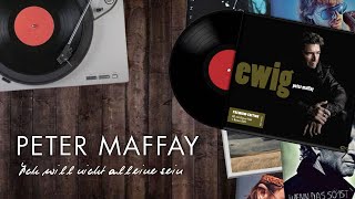 Peter Maffay - Ich will nicht alleine sein (Alte Version) [Reupload]