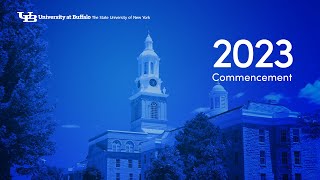 2023 UB College of Arts and Sciences Graduate Commencement