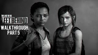 The Last of Us: Left Behind Part 5