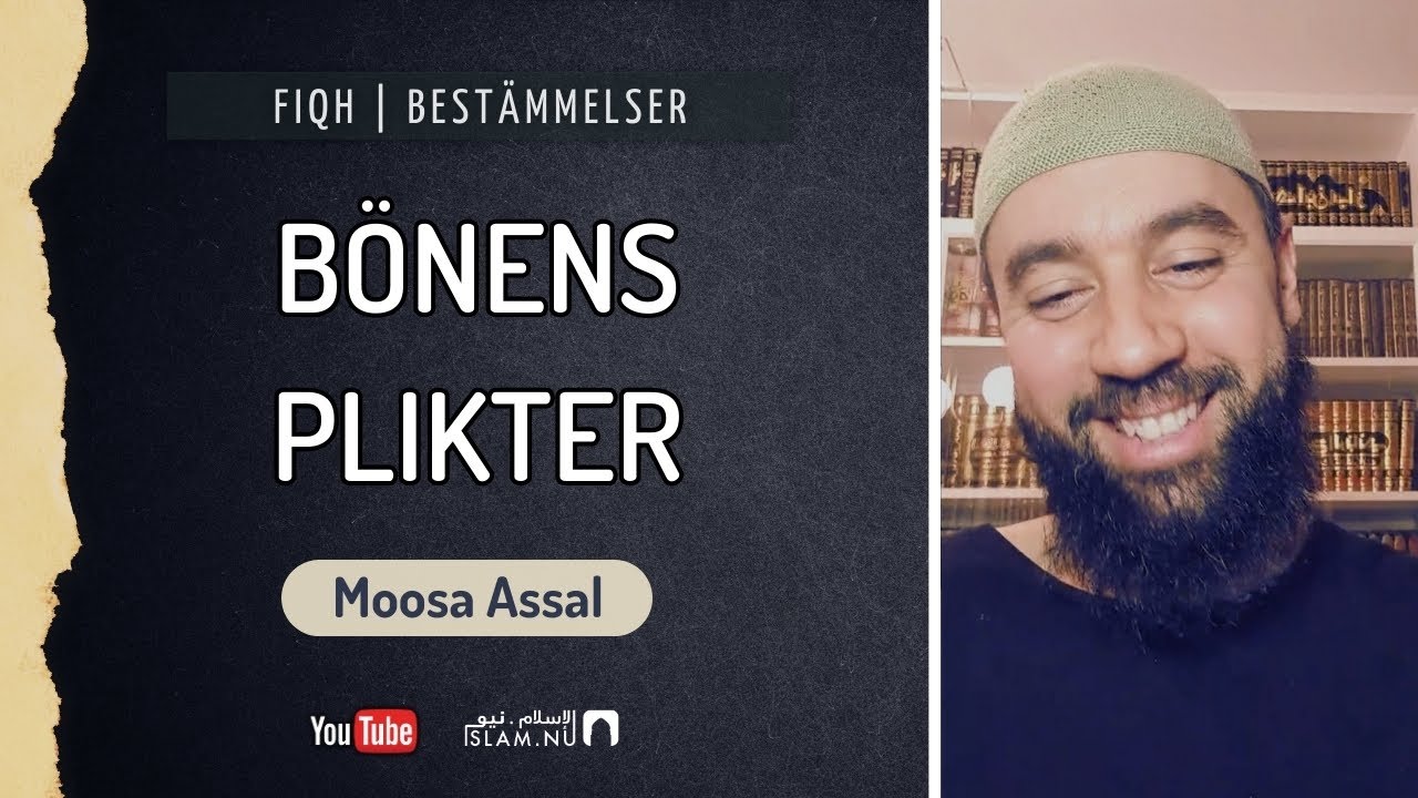 Bönens plikter | Moosa Assal