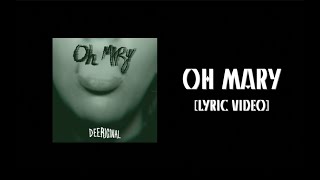 Oh Mary (Lyric Video)