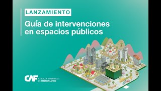 CAF presents the Public Space Intervention Guide