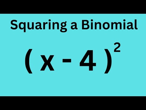 Squaring a Binomial