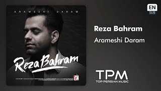 Reza Bahram - Arameshi Daram - آهنگ آرامشی دارم از رضا بهرام