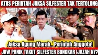 PERINTAH JAKSA LANGSUNG, SILFESTER TAK TERTOLONG LAGI, PERINTAH EKSEKUSI IJASAH PALSU TERUNGKAP ⁉️
