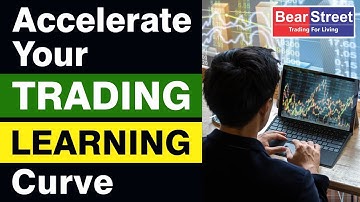 How to Accelerate Your Trading Learning Curve || Trading Learning Curve