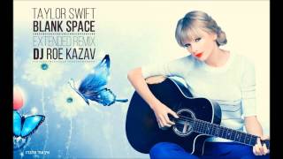 Taylor Swift - Blank Space (Extended Remix) Resimi