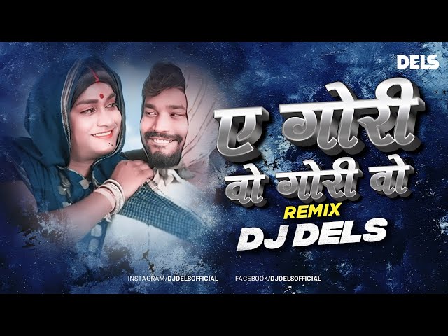 Ae Gori Ae Gori Wo - Remix / DJ Dels Official / Download Link In Description class=