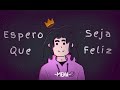 Mena - Espero que seja feliz