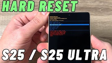 How to HARD RESET Samsung Galaxy S25 ULTRA / S25 PLUS / S25